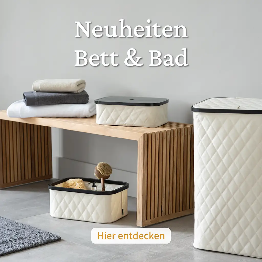 Bett und Bad - Neuheiten Bett und Bad - Neuheiten